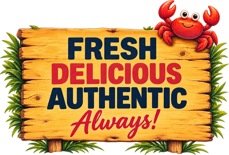 Sign reading Fresh, Delicious, Authentic, Always!